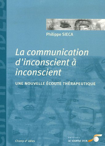La  communication d'inconscient à inconscient