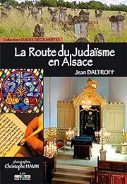 La  route du judaïsme en Alsace