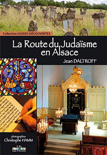 La  route du judaïsme en Alsace