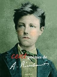 Cent poèmes de A. Rimbaud