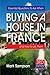 Essential Questions To Ask When Buying A House In France: and how to ask them by Mark Sampson