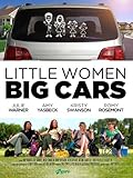 Little Women Big Cars
