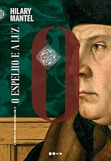 Livro O espelho e a luz (Wolf hall Livro 3)