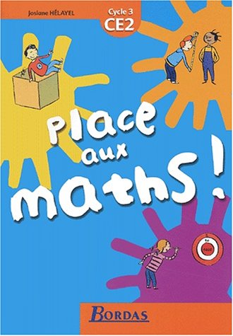 Place aux maths !, cycle 3, CE2