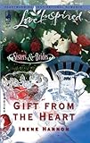 Gift from the Heart (Sisters & Brides Series #2) (Love Inspired #307)