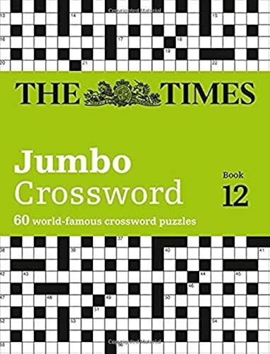 Download The Times 2 Jumbo Crossword Book 12: 60 of the World's Biggest Puzzles from the Times 2 PDF