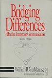 Bridging Differences : Effective Intergroup Communication, Gudykunst, William B., 0803956460
