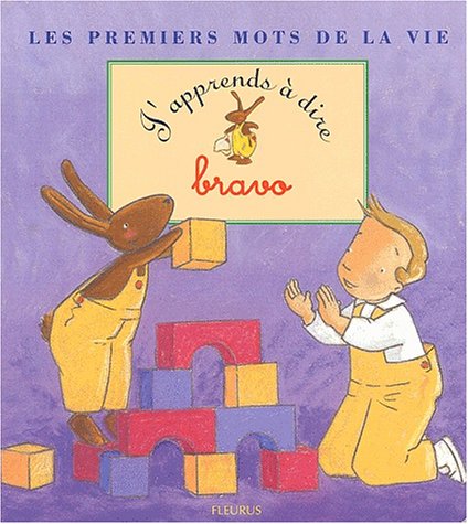 J'apprends à dire bravo
