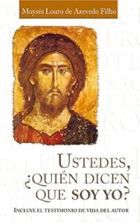 Livro Ustedes ¿Quién dicen que soy Yo?