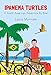 Ipanema Turtles: A South American Adventure by Bike by Laura Mottram