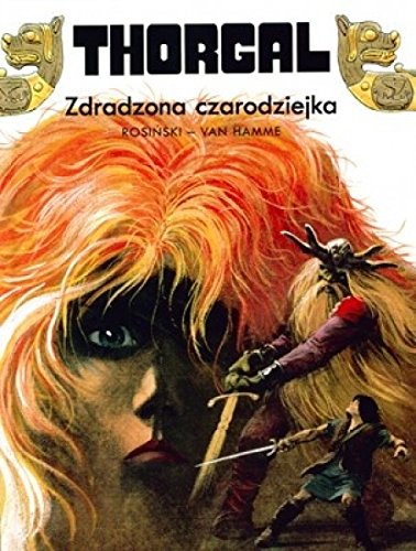 Thorgal Zdradzona czarodziejka Tom 1