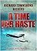 A Time For Haste