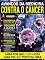 Livro Saiba por que a ciência está cada vez mais perto da cura.: Revista Conhecer Fantástico (Avanços da Medicina contra o Câncer) Edição 49