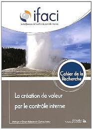 La  création de valeur par le contrôle interne