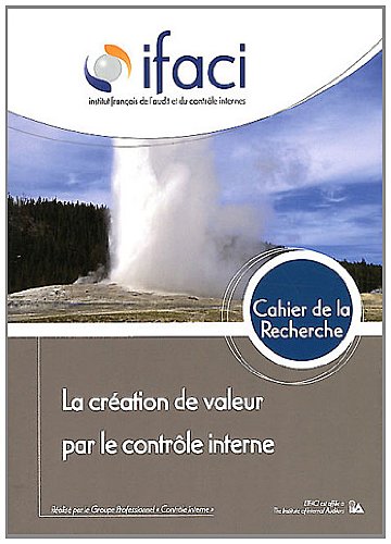 La  création de valeur par le contrôle interne