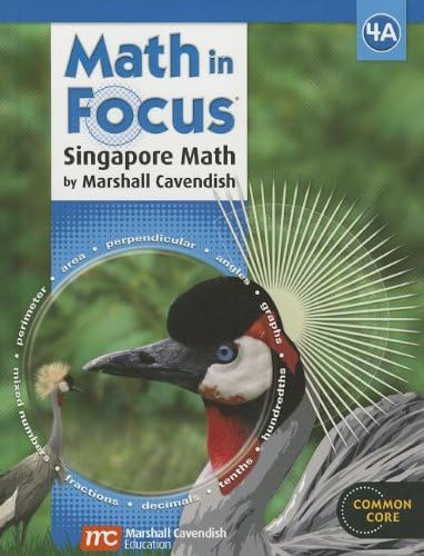 Student Edition, Book a Grade 4 2013 (Math in Focus: Singapore Math)