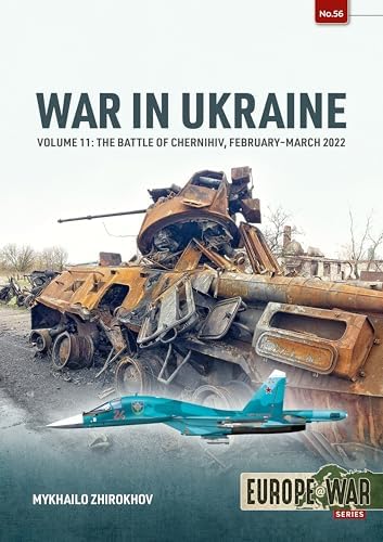War in Ukraine - Volume 9: Artillery 2022-2024 (Europe@War): Chung