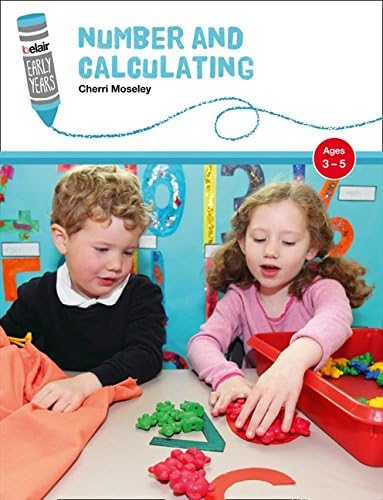 Number and Calculating: Ages 3–5 (Belair: Early Years)