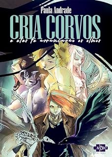 Livro Cria corvos: e eles te arrancarão os olhos