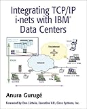Integrating TCP/IP iïnets with IBM(R) Data Centers