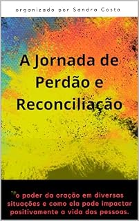 Livro A Jornada de Perdão e Reconciliação