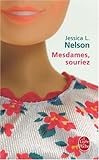 Mesdames Souriez (Ldp Litterature) (French Edition) by