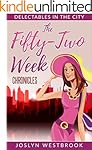 The Fifty-Two Week Chronicles (Delectables in the City Book 1)