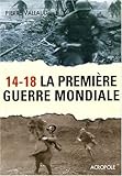 14-18 La Première Guerre mondiale by 