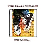 Warm Gin & a Psuedo Lime
