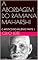 Livro A ABORDAGEM DO RAMANA MAHARSHI: O MÍSTICO DO MILÊNIO PARTE 1