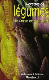 Recettes de légumes de Corse et d'ailleurs