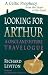 LOOKING FOR ARTHUR by 