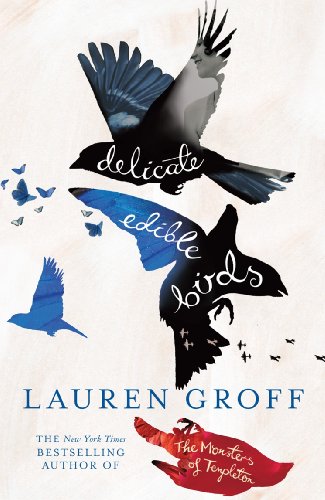 Delicate Edible Birds - And Other Stories main image 0