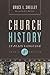 Church History in Plain Language: Fourth Edition