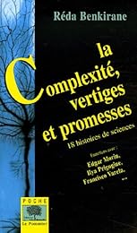 La  complexité, vertiges et promesses