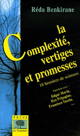 La  complexité, vertiges et promesses