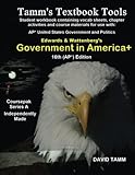 Government In America+ 16th (AP*) edition student workbook: Relevant daily assignments for the Edwards and Wattenberg text (Tamm's Textbook Tools)