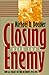 Book cover for Closing With the Enemy: How GIs Fought the War in Europe, 1944-1945