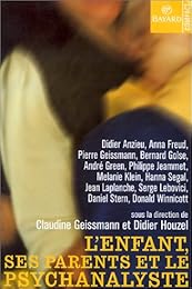 L' enfant, ses parents et le psychanalyste