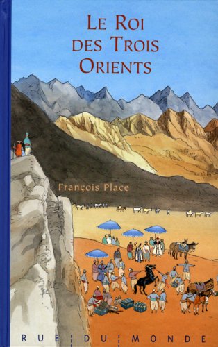 Le  roi des trois orients