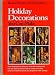 Better Homes and Gardens Holiday Decorations You Can Make by