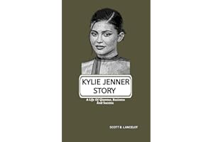 KYLIE JENNER STORY : A Life Of Glamour, Business And Success