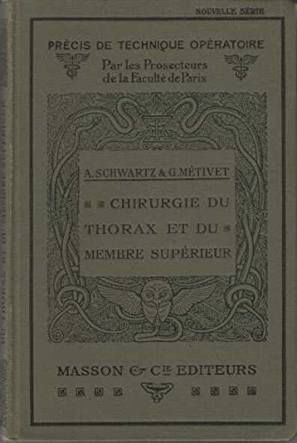 Amazonfr Chirurgie Du Thorax Et Du Membre Supérieur A - 