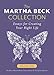 The Martha Beck Collection: Essays for Creating Your Right Life, Volume One (Volume 1) - Book by Martha Beck