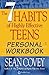 The 7 Habits of Highly Effective Teens Personal Workbook