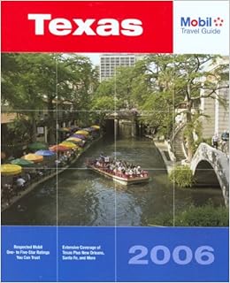 Mobil Travel Guide Texas 2006 Mobil Travel Guide 9780762739363 Amazon Com Books