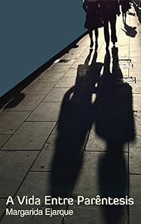 Livro A Vida entre Parêntesis