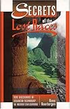 Secrets of the Lost Races: New Discoveries of Advanced Technology in Ancient Civilizations by