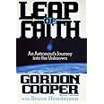 Leap of Faith: An Astronaut's Journey into the Unknown