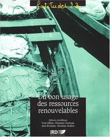 Du bon usage des ressources renouvelables